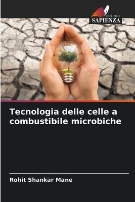 Tecnologia delle celle a combustibile microbiche