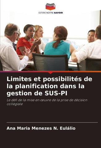 Limites et possibilités de la planification dans la gestion de SUS-PI