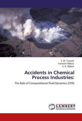 Accidents in Chemical Process Industries: