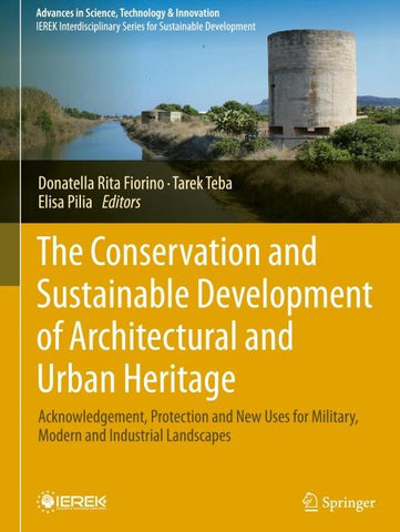 The Conservation and Sustainable Development of Architectural and Urban Heritage