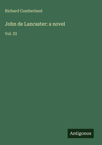 John de Lancaster: a novel