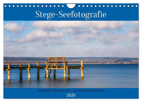 Stege - Seefotografie (Wandkalender 2026 DIN A4 quer), CALVENDO Monatskalender