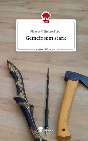 Gemeinsam stark. Life is a Story - story.one