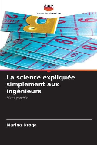 La science expliquée simplement aux ingénieurs