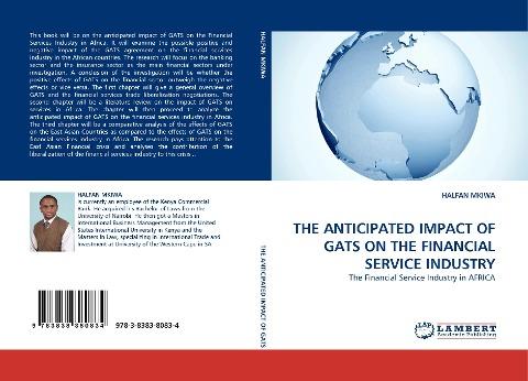 THE ANTICIPATED IMPACT OF GATS ON THE FINANCIAL SERVICE INDUSTRY