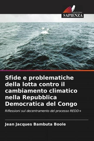 Sfide e problematiche della lotta contro il cambiamento climatico nella Repubblica Democratica del Congo