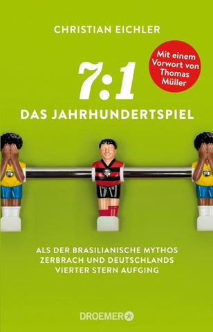 7:1 – Das Jahrhundertspiel