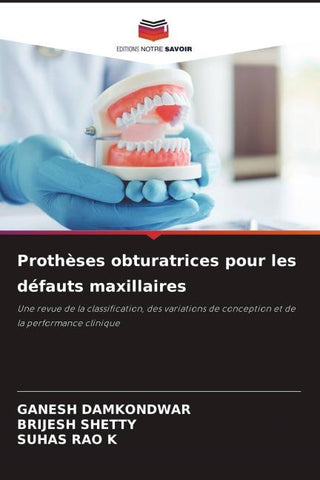 Prothèses obturatrices pour les défauts maxillaires