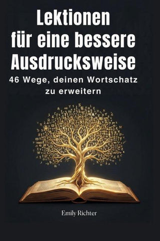 Lektionen für eine bessere Ausdrucksweise