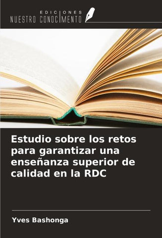 Estudio sobre los retos para garantizar una enseñanza superior de calidad en la RDC