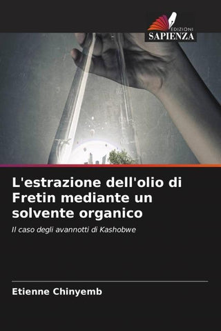 L'estrazione dell'olio di Fretin mediante un solvente organico