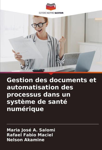 Gestion des documents et automatisation des processus dans un système de santé numérique