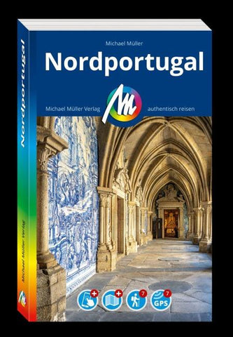 MICHAEL MÜLLER Reiseführer Nordportugal
