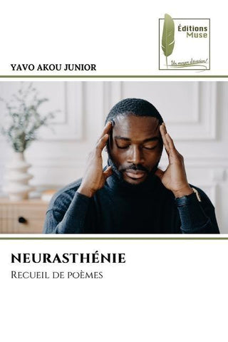 NEURASTHÉNIE