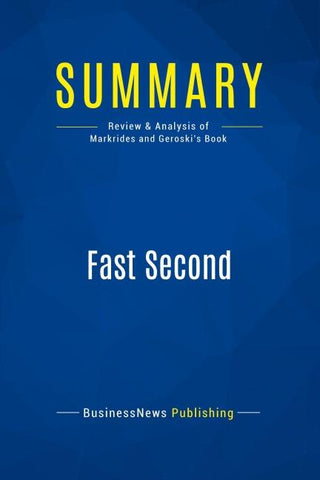 Summary: Fast Second