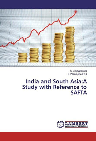 India and South Asia:A Study with Reference to SAFTA