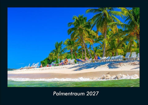 Palmentraum 2027 Fotokalender DIN A4