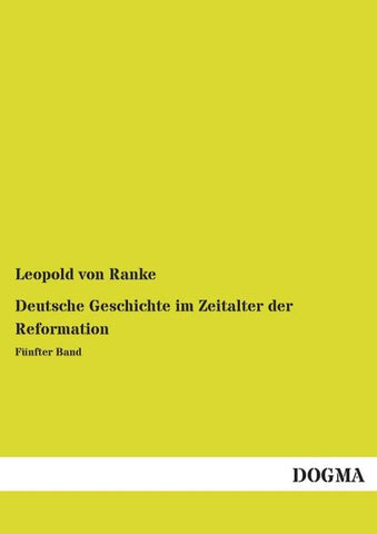 Deutsche Geschichte im Zeitalter der Reformation