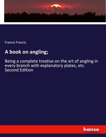 A book on angling;