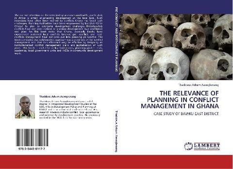 THE RELEVANCE OF PLANNING IN CONFLICT MANAGEMENT IN GHANA