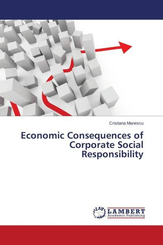 Economic Consequences of Corporate Social Responsibility