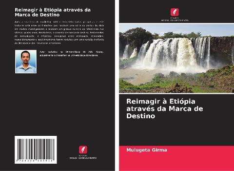 Reimagir à Etiópia através da Marca de Destino
