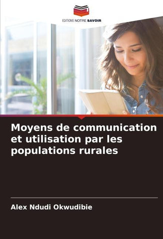Moyens de communication et utilisation par les populations rurales