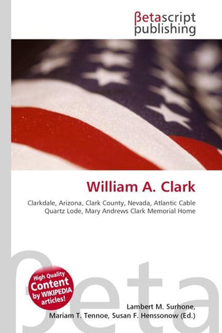 William A. Clark