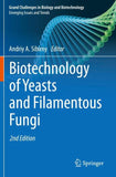 Biotechnology of Yeasts and Filamentous Fungi