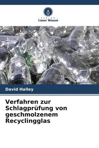 Verfahren zur Schlagprüfung von geschmolzenem Recyclingglas