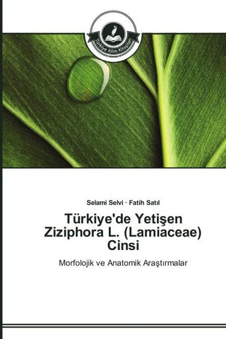Türkiye'de Yeti¿en Ziziphora L. (Lamiaceae) Cinsi