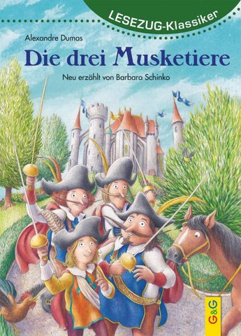 LESEZUG/Klassiker: Die drei Musketiere