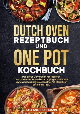 Dutch Oven Rezeptbuch und One Pot Kochbuch
