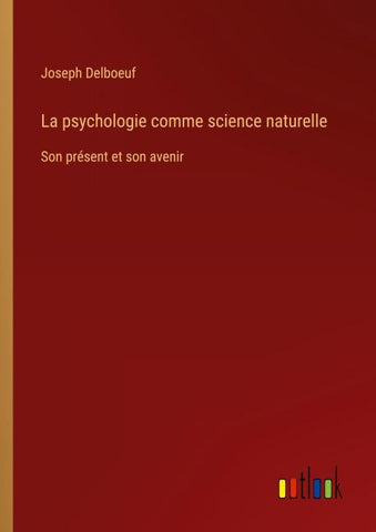 La psychologie comme science naturelle