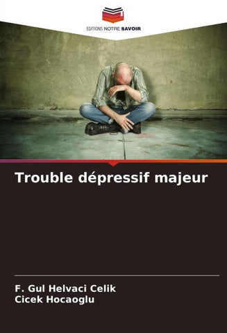 Trouble dépressif majeur