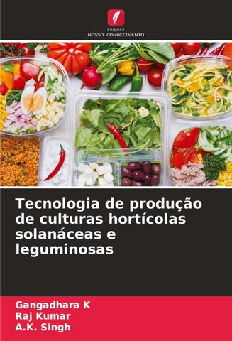 Tecnologia de produção de culturas hortícolas solanáceas e leguminosas