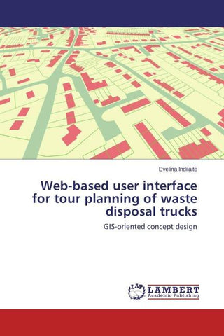 Web-based user interface for tour planning of waste disposal trucks