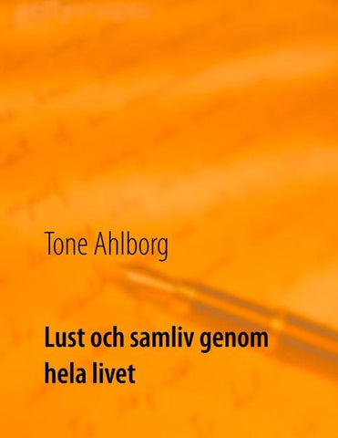 Lust och samliv genom hela livet