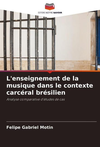 L'enseignement de la musique dans le contexte carcéral brésilien