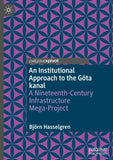 An Institutional Approach to the Göta kanal