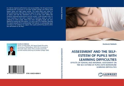 ASSESSMENT AND THE SELF-ESTEEM OF PUPILS WITH LEARNING DIFFICULTIES