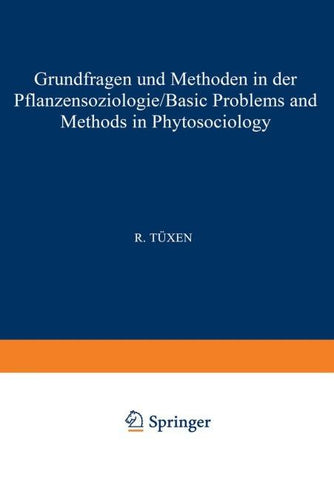 Grundfragen und Methoden in der Pflanzensoziologie (Basic Problems and Methods in Phytosociology)