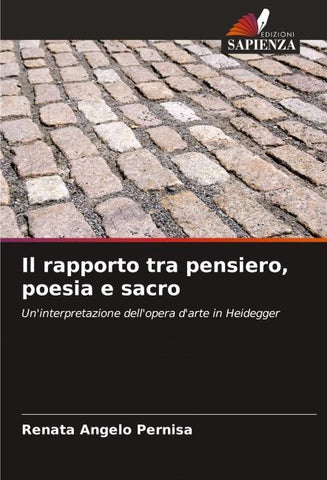 Il rapporto tra pensiero, poesia e sacro