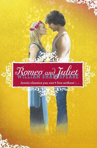 Shakespeare, W: Romeo and Juliet
