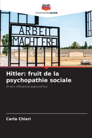 Hitler: fruit de la psychopathie sociale