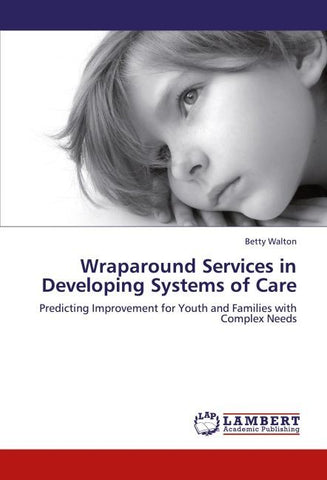 Wraparound Services in Developing Systems of Care