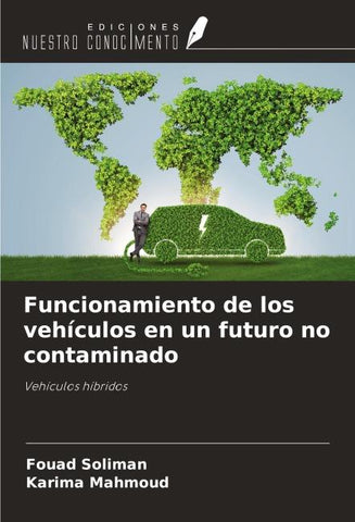 Funcionamiento de los vehículos en un futuro no contaminado