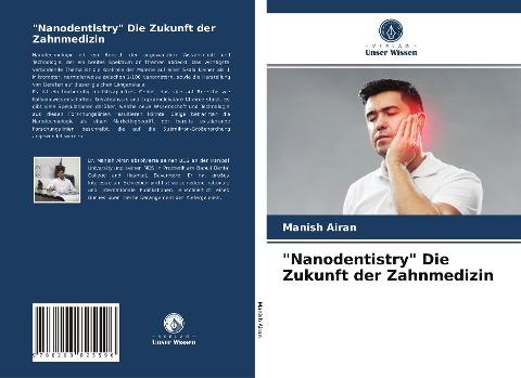 "Nanodentistry" Die Zukunft der Zahnmedizin