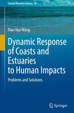 Dynamic Response of Coasts and Estuaries to Human Impacts
