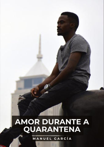 Amor durante a Quarantena